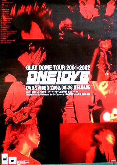 GLAY DOME TOUR 2001-2002 「ONE LOVE」のポスター