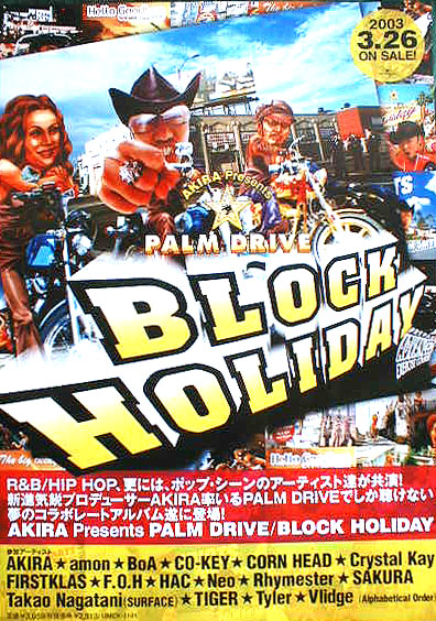 AKIRA presents PALM DRIVE 「BLOCK HOLIDAY」のポスター